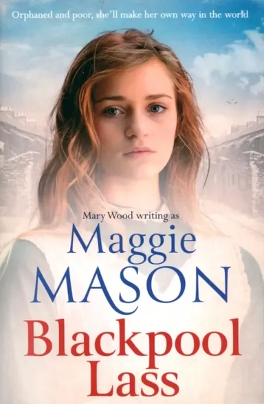 Blackpool Lass: купить с доставкой по Кипру или в книжных магазинах Букберри в Лимасоле, Ларнаке и Пафосе
