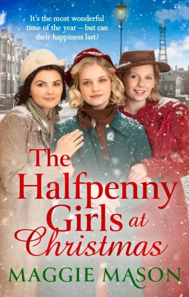 The Halfpenny Girls at Christmas: купить с доставкой по Кипру или в книжных магазинах Букберри в Лимасоле, Ларнаке и Пафосе