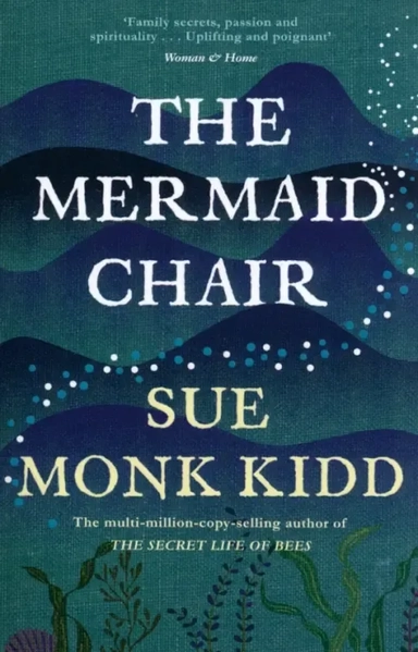 The Mermaid Chair: купить с доставкой по Кипру или в книжных магазинах Букберри в Лимасоле, Ларнаке и Пафосе
