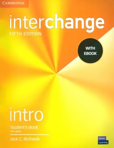 Interchange. Intro. Student's Book with eBook: купить с доставкой по Кипру или в книжных магазинах Букберри в Лимасоле, Ларнаке и Пафосе