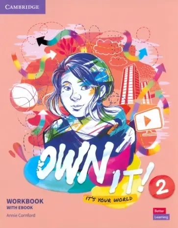Own it! Level 2. Workbook + eBook: купить с доставкой по Кипру или в книжных магазинах Букберри в Лимасоле, Ларнаке и Пафосе