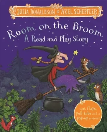 Room on the Broom. A Read and Play Story: купить с доставкой по Кипру или в книжных магазинах Букберри в Лимасоле, Ларнаке и Пафосе