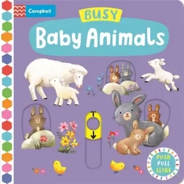 Busy Baby Animals: купить с доставкой по Кипру или в книжных магазинах Букберри в Лимасоле, Ларнаке и Пафосе
