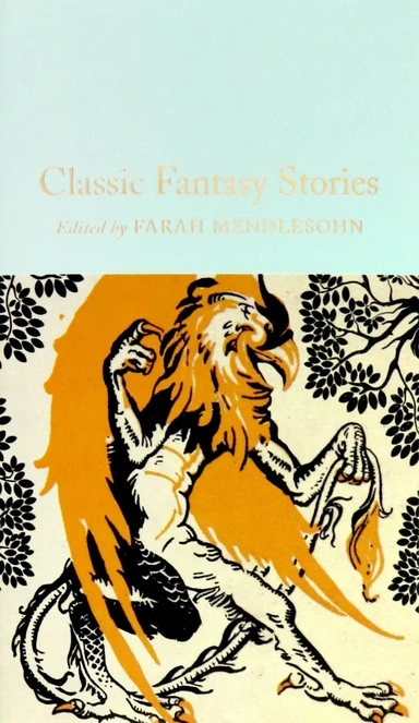 Classic Fantasy Stories: купить с доставкой по Кипру или в книжных магазинах Букберри в Лимасоле, Ларнаке и Пафосе