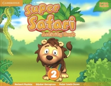 Super Safari. Level 2. Activity Book: купить с доставкой по Кипру или в книжных магазинах Букберри в Лимасоле, Ларнаке и Пафосе