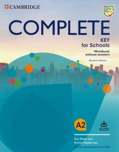 Complete. Key for Schools. Second Edition. Workbook without Answers with Audio Download: купить с доставкой по Кипру или в книжных магазинах Букберри в Лимасоле, Ларнаке и Пафосе