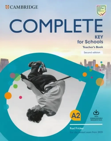 Complete. Key for Schools. Second Edition. Teacher's Book with Downloadable Resource Pack: купить с доставкой по Кипру или в книжных магазинах Букберри в Лимасоле, Ларнаке и Пафосе