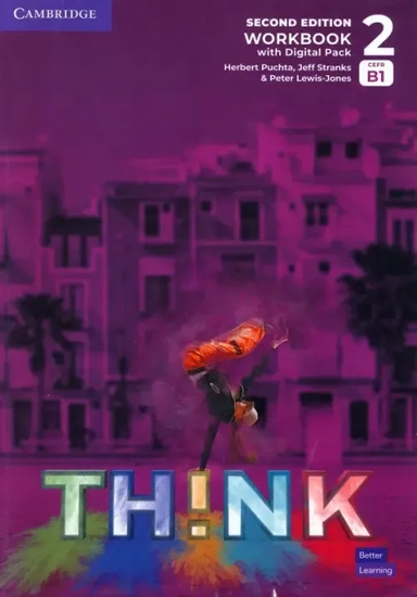 Think. Level 2. B1. Second Edition. Workbook with Digital Pack: купить с доставкой по Кипру или в книжных магазинах Букберри в Лимасоле, Ларнаке и Пафосе