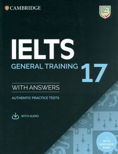 IELTS 17. General Training. Student's Book with Answers with Audio with Resource Bank: купить с доставкой по Кипру или в книжных магазинах Букберри в Лимасоле, Ларнаке и Пафосе