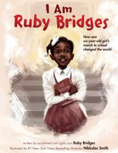 I Am Ruby Bridges: купить с доставкой по Кипру или в книжных магазинах Букберри в Лимасоле, Ларнаке и Пафосе