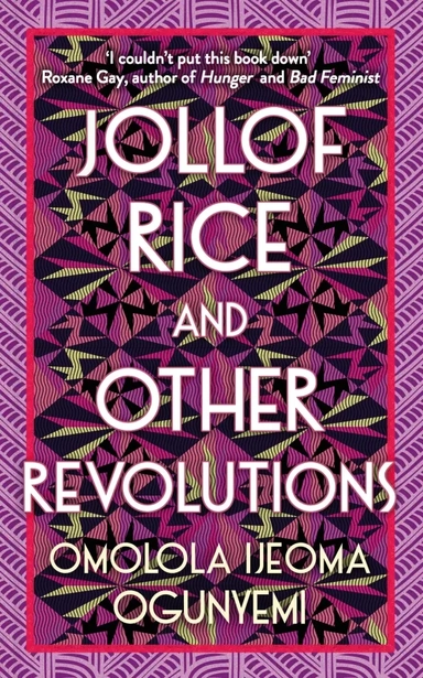 Jollof Rice and Other Revolutions: купить с доставкой по Кипру или в книжных магазинах Букберри в Лимасоле, Ларнаке и Пафосе