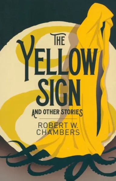 The Yellow Sign and Other Stories: купить с доставкой по Кипру или в книжных магазинах Букберри в Лимасоле, Ларнаке и Пафосе