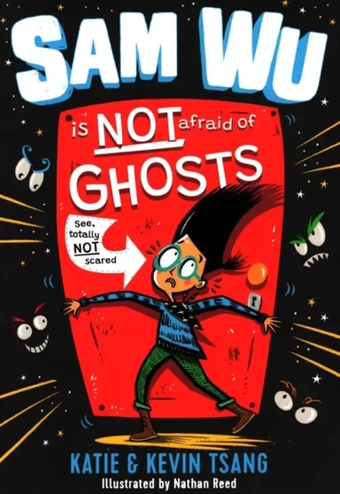 Sam Wu is Not Afraid of Ghosts!: купить с доставкой по Кипру или в книжных магазинах Букберри в Лимасоле, Ларнаке и Пафосе