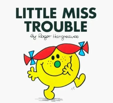 Little Miss Trouble: купить с доставкой по Кипру или в книжных магазинах Букберри в Лимасоле, Ларнаке и Пафосе
