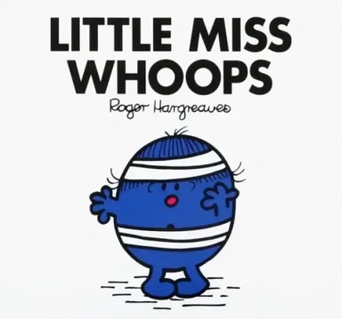 Little Miss Whoops: купить с доставкой по Кипру или в книжных магазинах Букберри в Лимасоле, Ларнаке и Пафосе