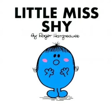 Little Miss Shy: купить с доставкой по Кипру или в книжных магазинах Букберри в Лимасоле, Ларнаке и Пафосе
