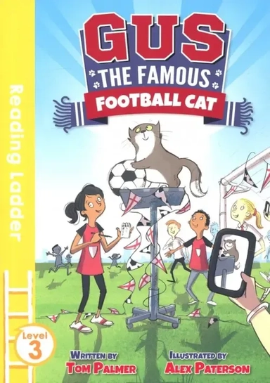 Gus the Famous Football Cat (Reading Ladder Level): купить с доставкой по Кипру или в книжных магазинах Букберри в Лимасоле, Ларнаке и Пафосе