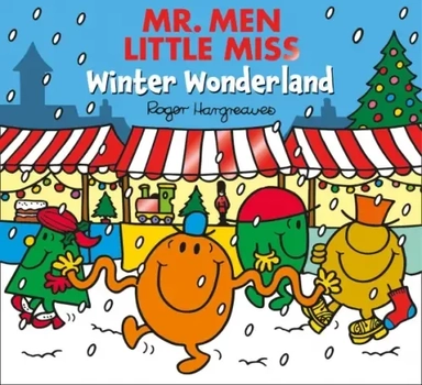 Mr. Men: Winter Wonderland: купить с доставкой по Кипру или в книжных магазинах Букберри в Лимасоле, Ларнаке и Пафосе