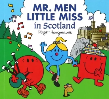 Mr. Men Little Miss in Scotland: купить с доставкой по Кипру или в книжных магазинах Букберри в Лимасоле, Ларнаке и Пафосе