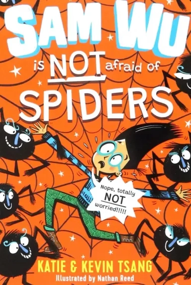 Sam Wu is Not Afraid of Spiders!: купить с доставкой по Кипру или в книжных магазинах Букберри в Лимасоле, Ларнаке и Пафосе