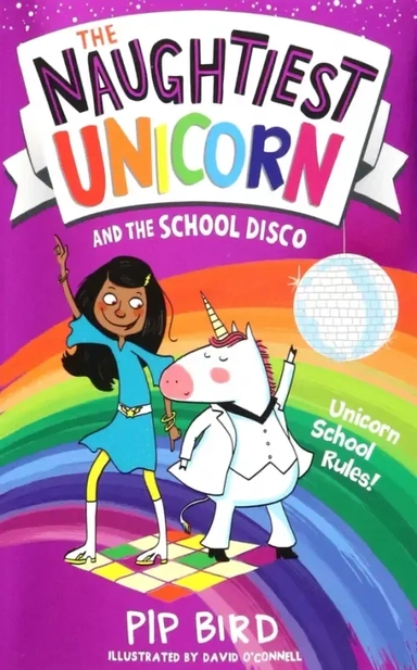 The Naughtiest Unicorn and the School Disco: купить с доставкой по Кипру или в книжных магазинах Букберри в Лимасоле, Ларнаке и Пафосе