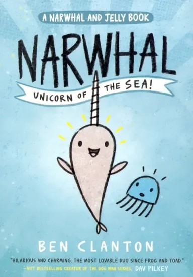 Narwhal. Unicorn of the Sea! Narwhal and Jelly 1: купить с доставкой по Кипру или в книжных магазинах Букберри в Лимасоле, Ларнаке и Пафосе