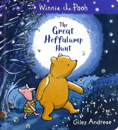 Winnie-the-Pooh. The Great Heffalump Hunt: купить с доставкой по Кипру или в книжных магазинах Букберри в Лимасоле, Ларнаке и Пафосе