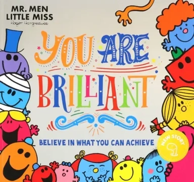 Mr. Men Little Miss. You are Brilliant. Believe in What You Can Achieve: купить с доставкой по Кипру или в книжных магазинах Букберри в Лимасоле, Ларнаке и Пафосе