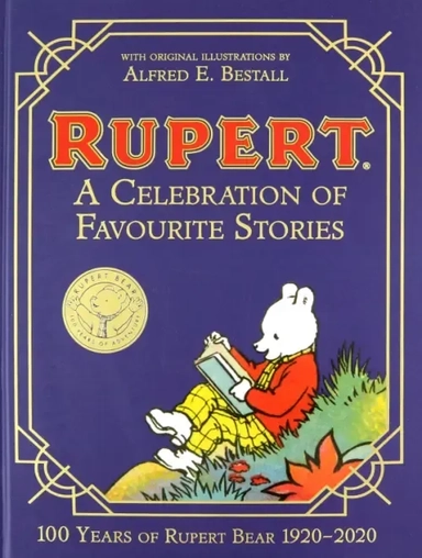 Rupert Bear. A Celebration of Favourite Stories: купить с доставкой по Кипру или в книжных магазинах Букберри в Лимасоле, Ларнаке и Пафосе