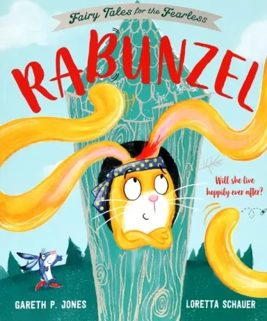 Rabunzel. Fairy Tales for the Fearless: купить с доставкой по Кипру или в книжных магазинах Букберри в Лимасоле, Ларнаке и Пафосе