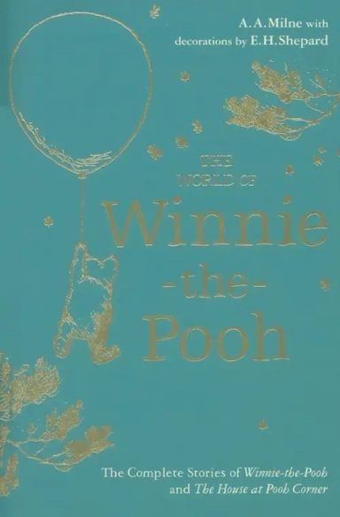 Winnie-the-Pooh. The World of Winnie-the-Pooh: купить с доставкой по Кипру или в книжных магазинах Букберри в Лимасоле, Ларнаке и Пафосе