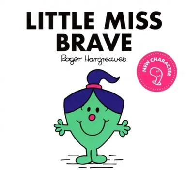 Little Miss Brave: купить с доставкой по Кипру или в книжных магазинах Букберри в Лимасоле, Ларнаке и Пафосе