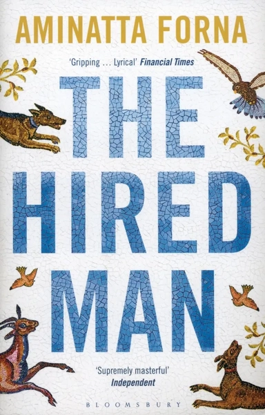The Hired Man: купить с доставкой по Кипру или в книжных магазинах Букберри в Лимасоле, Ларнаке и Пафосе