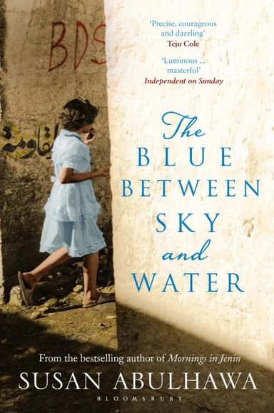 The Blue Between Sky and Water: купить с доставкой по Кипру или в книжных магазинах Букберри в Лимасоле, Ларнаке и Пафосе