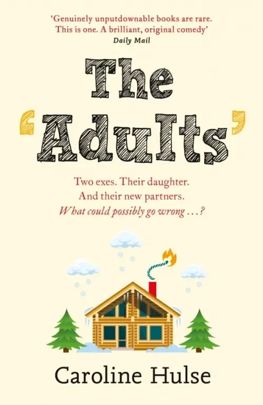The Adults: купить с доставкой по Кипру или в книжных магазинах Букберри в Лимасоле, Ларнаке и Пафосе