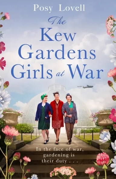 The Kew Gardens Girls at War: купить с доставкой по Кипру или в книжных магазинах Букберри в Лимасоле, Ларнаке и Пафосе