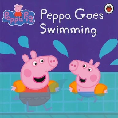 Peppa Goes Swimming: купить с доставкой по Кипру или в книжных магазинах Букберри в Лимасоле, Ларнаке и Пафосе