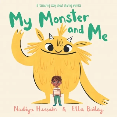 My Monster and Me: купить с доставкой по Кипру или в книжных магазинах Букберри в Лимасоле, Ларнаке и Пафосе