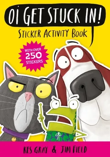 Oi Get Stuck In! Sticker Activity Book: купить с доставкой по Кипру или в книжных магазинах Букберри в Лимасоле, Ларнаке и Пафосе