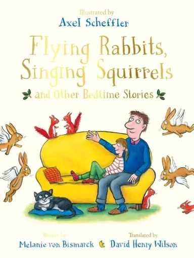 Flying Rabbits, Singing Squirrels and Other Bedtime Stories: купить с доставкой по Кипру или в книжных магазинах Букберри в Лимасоле, Ларнаке и Пафосе