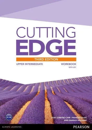 Cutting Edge. 3rd Edition. Upper Intermediate. Workbook with Key: купить с доставкой по Кипру или в книжных магазинах Букберри в Лимасоле, Ларнаке и Пафосе