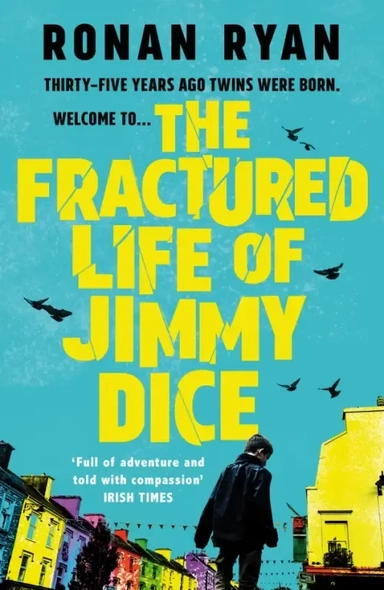 The Fractured Life of Jimmy Dice: купить с доставкой по Кипру или в книжных магазинах Букберри в Лимасоле, Ларнаке и Пафосе