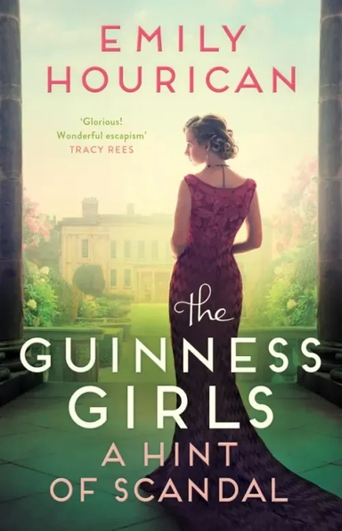 The Guinness Girls. A Hint of Scandal: купить с доставкой по Кипру или в книжных магазинах Букберри в Лимасоле, Ларнаке и Пафосе