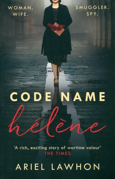 Code Name Helene: купить с доставкой по Кипру или в книжных магазинах Букберри в Лимасоле, Ларнаке и Пафосе