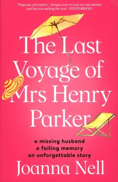 The Last Voyage of Mrs Henry Parker: купить с доставкой по Кипру или в книжных магазинах Букберри в Лимасоле, Ларнаке и Пафосе