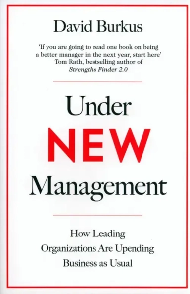 Under New Management. How Leading Organisations Are Upending Business as Usual: купить с доставкой по Кипру или в книжных магазинах Букберри в Лимасоле, Ларнаке и Пафосе