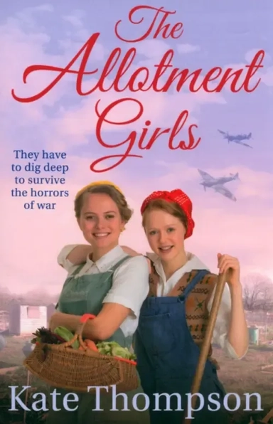 The Allotment Girls: купить с доставкой по Кипру или в книжных магазинах Букберри в Лимасоле, Ларнаке и Пафосе