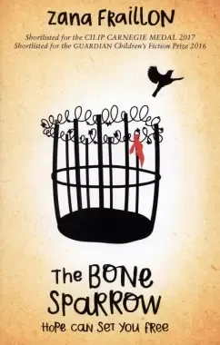 The Bone Sparrow: купить с доставкой по Кипру или в книжных магазинах Букберри в Лимасоле, Ларнаке и Пафосе