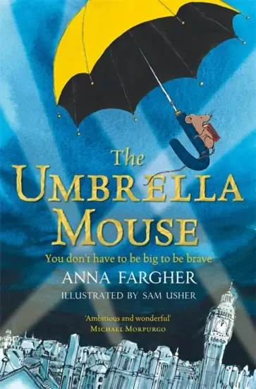 The Umbrella Mouse: купить с доставкой по Кипру или в книжных магазинах Букберри в Лимасоле, Ларнаке и Пафосе
