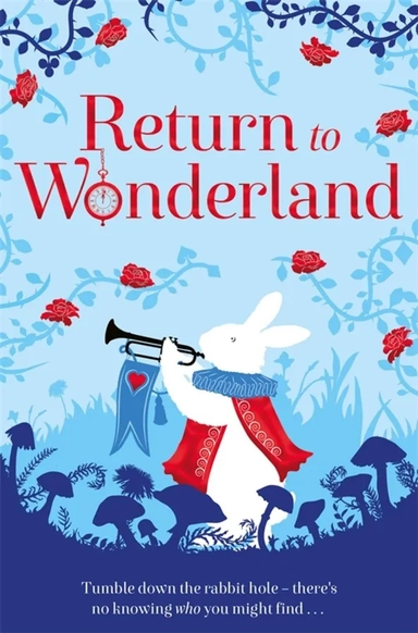 Return to Wonderland: купить с доставкой по Кипру или в книжных магазинах Букберри в Лимасоле, Ларнаке и Пафосе